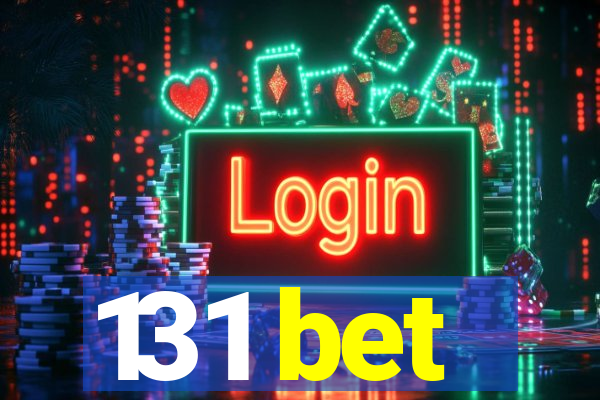 131 bet