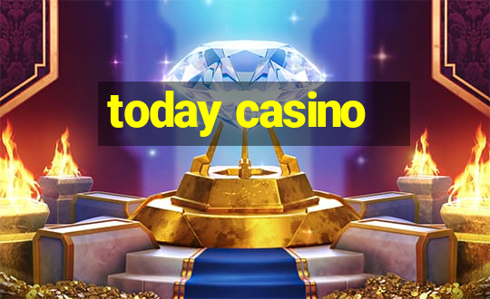 today casino