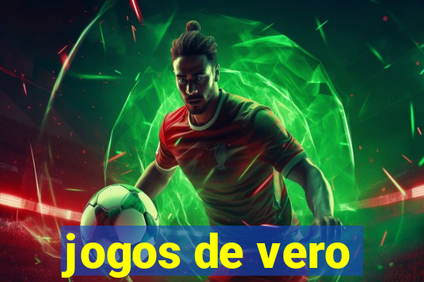 jogos de vero