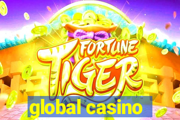 global casino