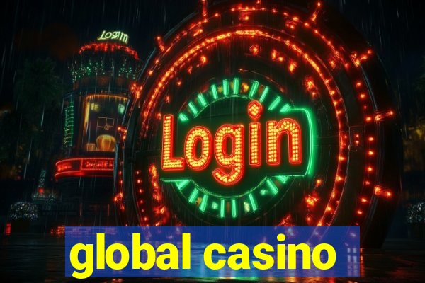 global casino