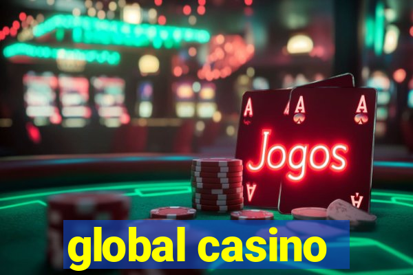 global casino