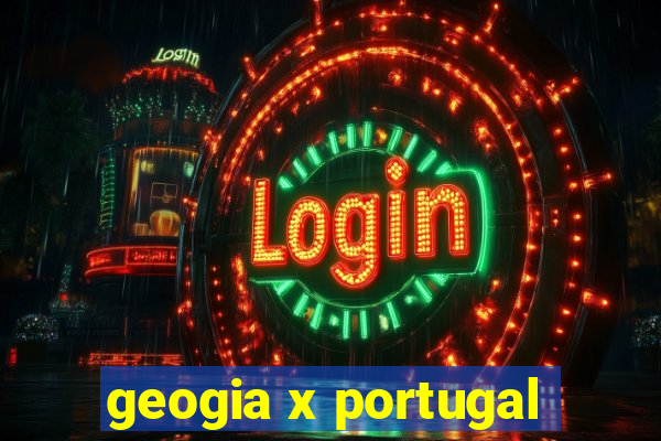 geogia x portugal