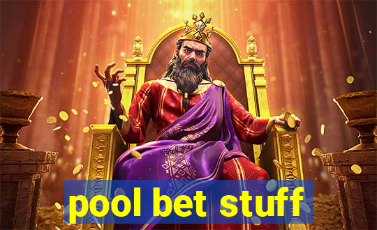 pool bet stuff