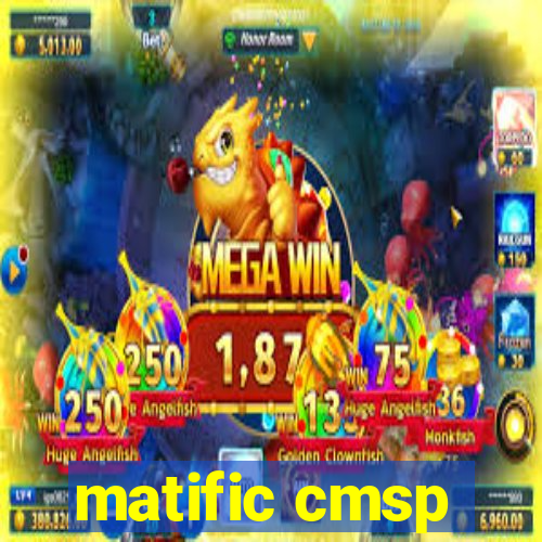 matific cmsp