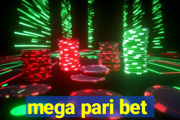 mega pari bet