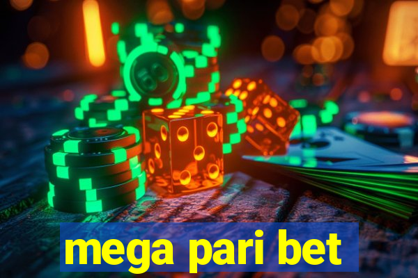 mega pari bet