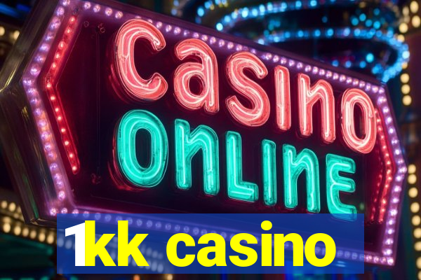 1kk casino