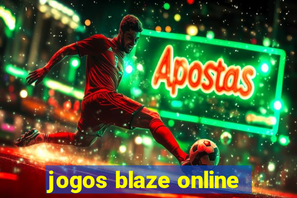 jogos blaze online