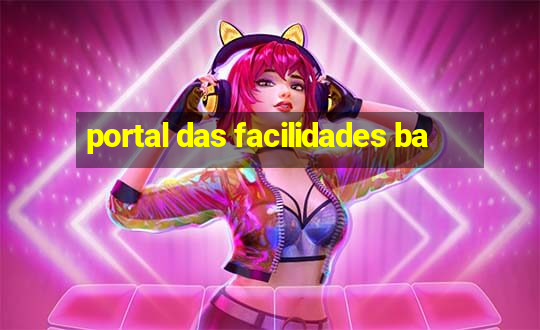 portal das facilidades ba