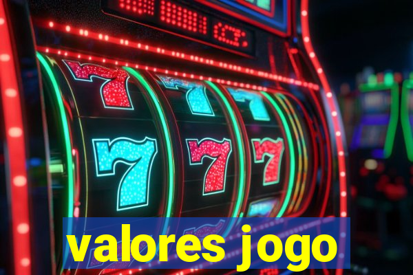 valores jogo