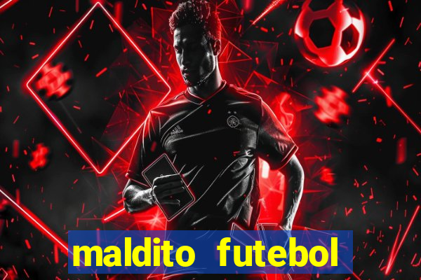 maldito futebol clube dublado download