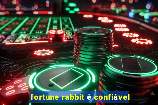 fortune rabbit é confiável