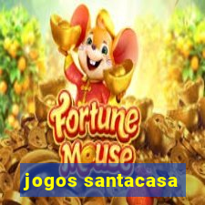 jogos santacasa