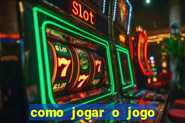 como jogar o jogo da fortuna