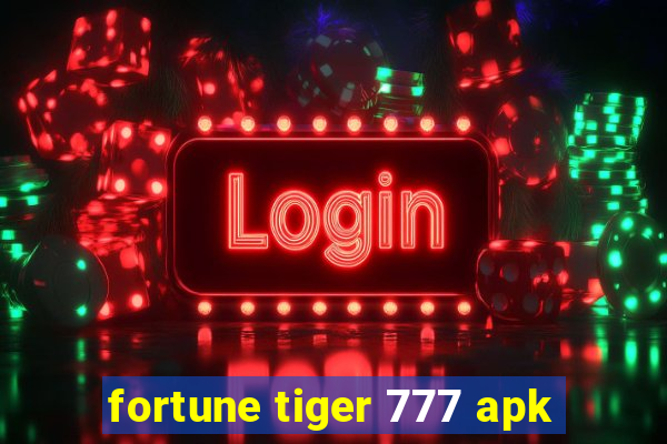 fortune tiger 777 apk