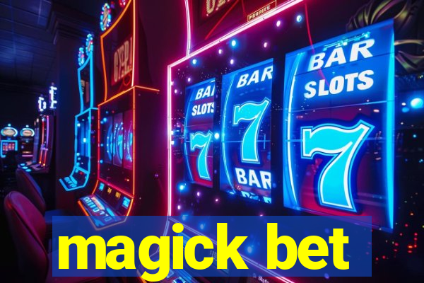 magick bet