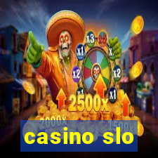 casino slo