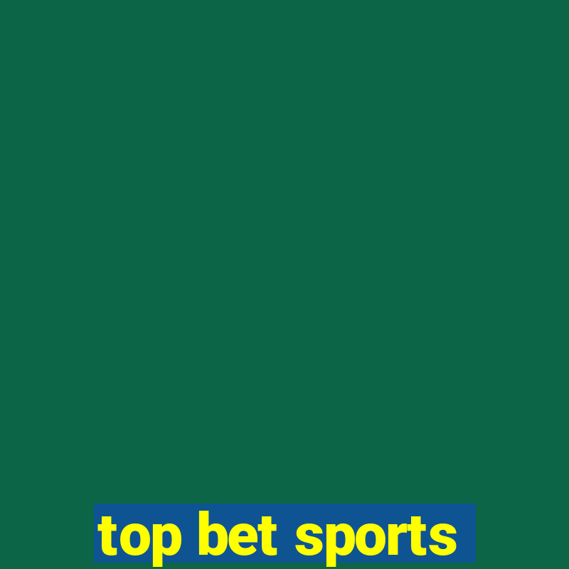 top bet sports