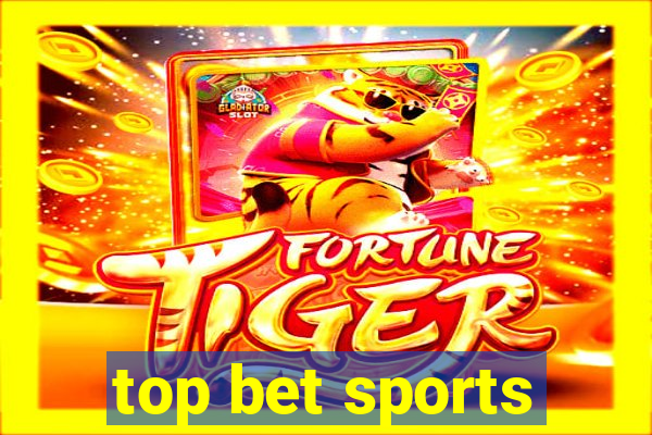 top bet sports