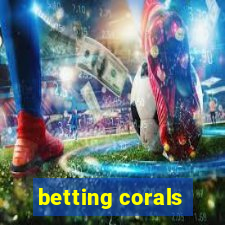 betting corals