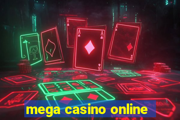 mega casino online