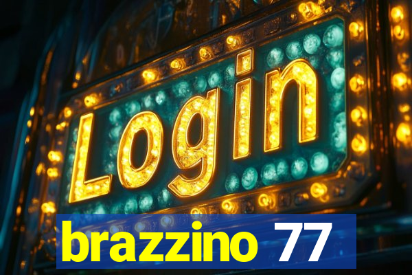 brazzino 77