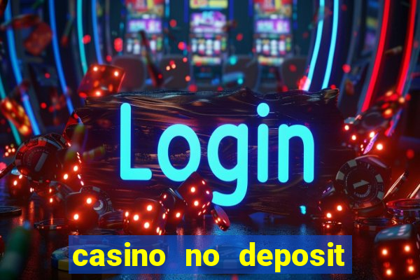 casino no deposit free spins