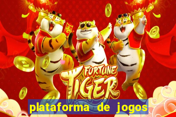 plataforma de jogos tigre com bonus de cadastro