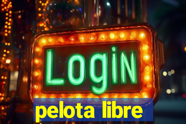 pelota libre