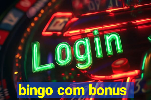 bingo com bonus