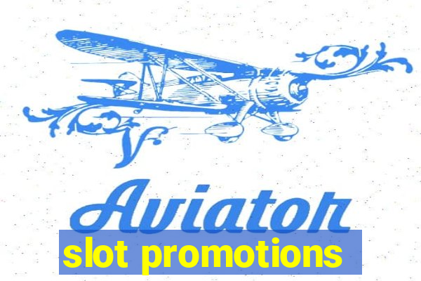 slot promotions