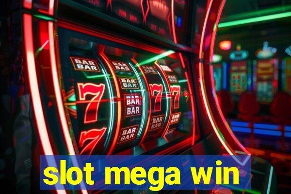 slot mega win