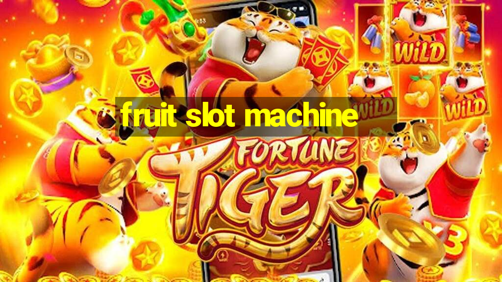 fruit slot machine