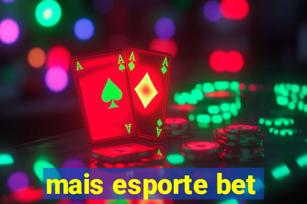 mais esporte bet