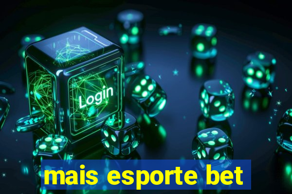 mais esporte bet