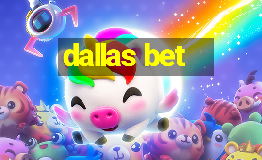 dallas bet