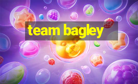 team bagley