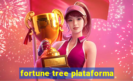 fortune tree plataforma