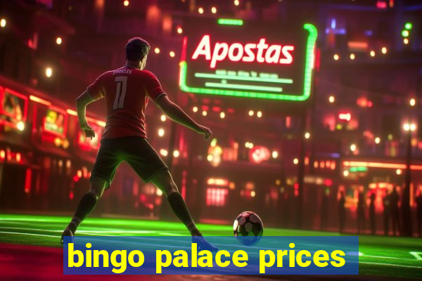 bingo palace prices