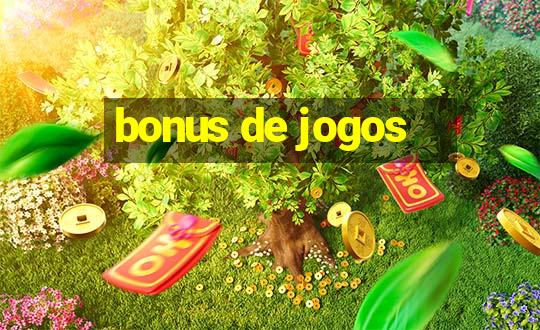 bonus de jogos