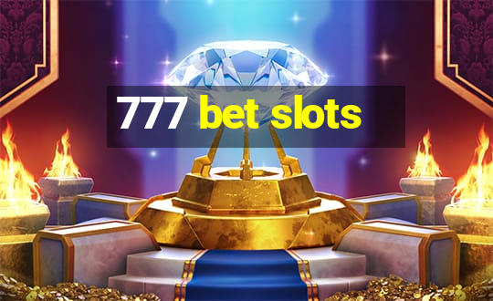 777 bet slots