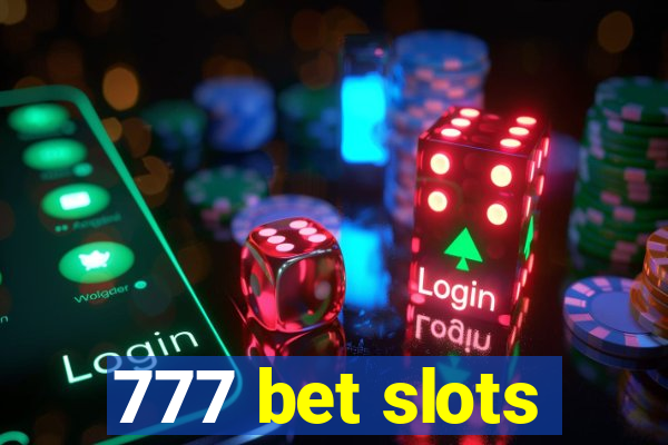 777 bet slots