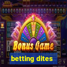 betting dites