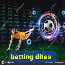 betting dites