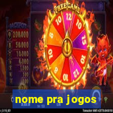 nome pra jogos