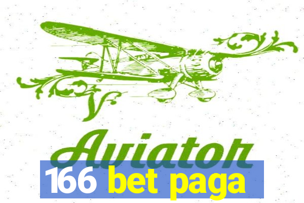 166 bet paga