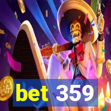 bet 359