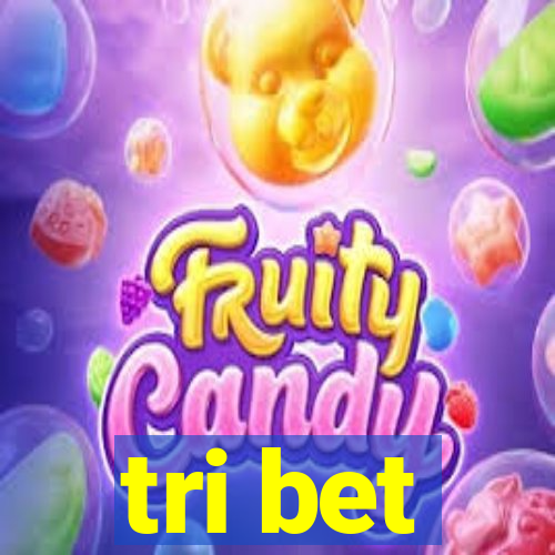 tri bet