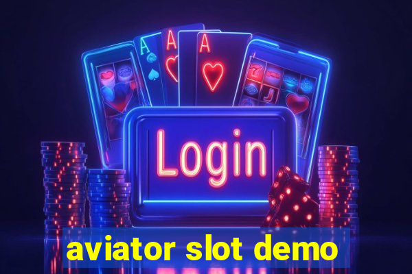 aviator slot demo